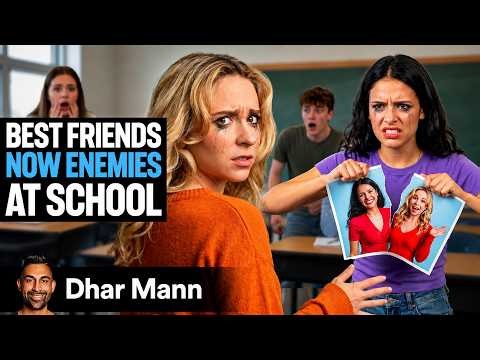 BEST FRIENDS Become ENEMIES At School | Dhar Mann Studios