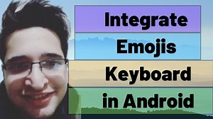 How to Integrate Emoji Keyboard in your Android App