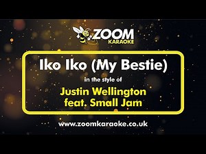 Justin Wellington feat Small Jam - Iko Iko (My Bestie) - Karaoke Version from Zoom Karaoke