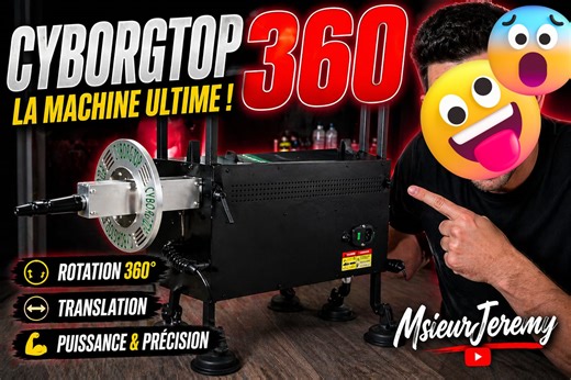 CYBORGTOP 360 - La FUCKmachine la plus FORTE elle tourne aussi a 360 degres !