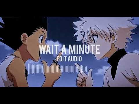 wait a minute - willow smith (edit audio speed up) #editaudio