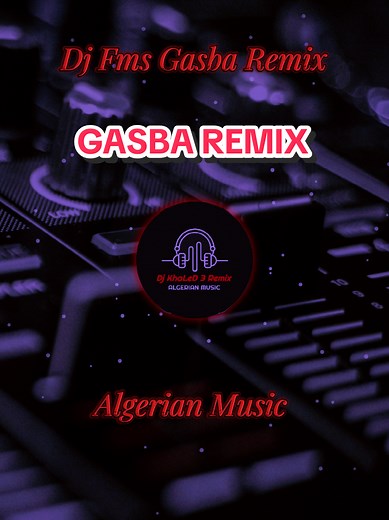Gasba Remix Dj Fms 9dim, Algerian Music Gasba Remix, Dj KhaLeD 3 Remix, Reggada Remix, Marocain Music, Music 90s, Music 2000s, الهند القديم ريميكس, اغاني جزائرية قديمة, اغاني الجيل الذهبي, موسيقى رقص, اغاني عراسي روميكس, قصبة غرب. #dj #music #foryou #اغاني_قديمة #gasba