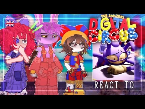 The Amazing Digital Circus React to EPISODE 7 | TADC | 2х | Gacha Life 2