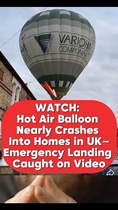 1.9M views · 217 reactions | WATCH: Hot Air Balloon Nearly Crashes...