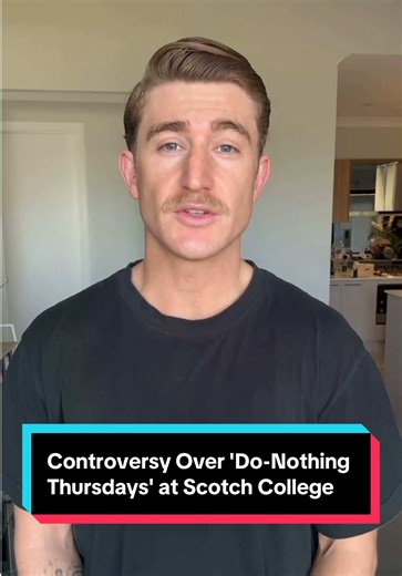 Controversy Over 'Do-Nothing Thursdays' at Scotch College
