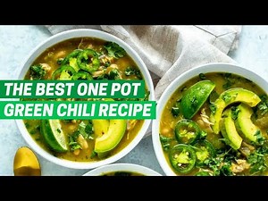 THE BEST GREEN CHILI | Healthy + Easy One Pot Meal