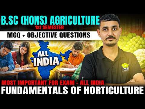 Fundamentals of Horticulture Objective Questions | BSc Agriculture 1st Semester | Horticulture MCQ