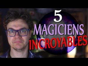 BULLE : 5 Magiciens Incroyables !