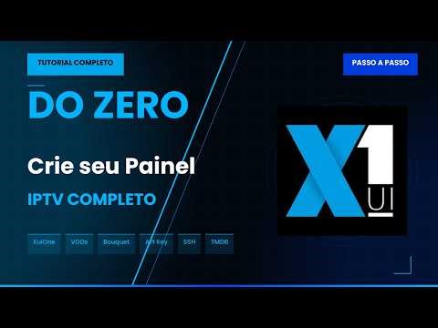 Como Criar Painel IPTV do Zero com XuiOne Cadastrar Servidor, VODs, Bouquet, API Key e Banco de Dado