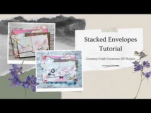 Stacked Envelopes Tutorial