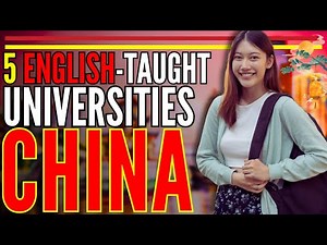 5 Best English-taught Universities in the China | Study in China