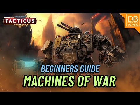 Warhammer Tacticus Beginner Guide: Machines of War 2025