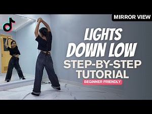 Lights Down Low STEP BY STEP Dance Tutorial (Explained) | Easy to Follow for Beginners