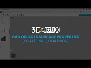 3DOptix - CAD Objects Surface Properties Scattering, Coatings