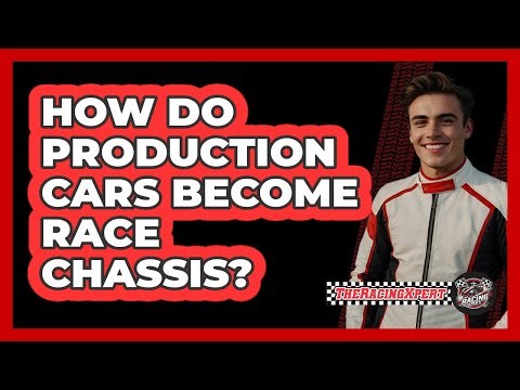 How Do Production Cars Become Race Chassis?