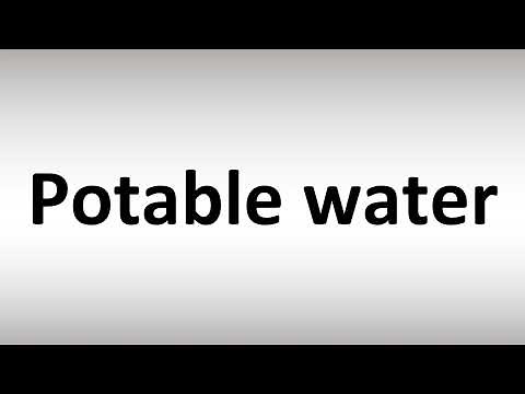 How to Pronounce Potable water