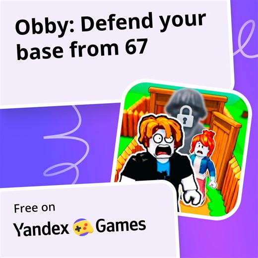 Obby: Defend your base from 67 - play online for free on Yandex Games
