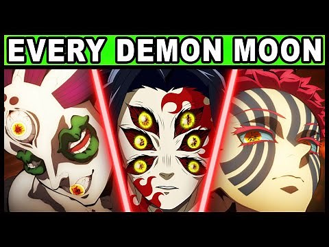 ALL 18 DEMON MOONS EXPLAINED AND RANKED! Every Kizuki in Demon Slayer History