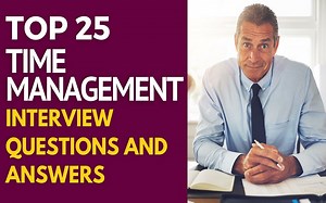 Top 25 Time Management Interview Questions and Answers in 2026 | ProjectPractical.com