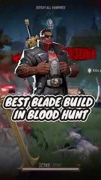 Best BLADE BUILD in Blood Hunt: