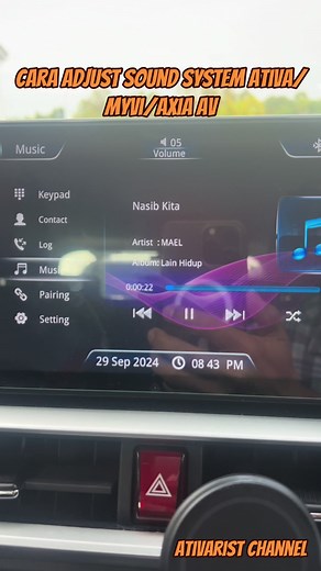 Cara Adjust Sound System Perodua Axia, Ativa, Myvi AV