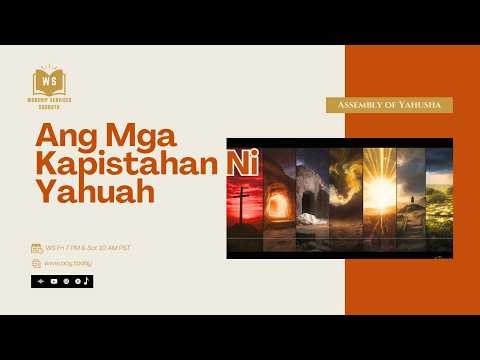 WS - Ang Mga Kapistahan Ni Yahuah #pagsamba #Sabbath #moedim #mgakapistahanniYahuah #feastsofYahuah