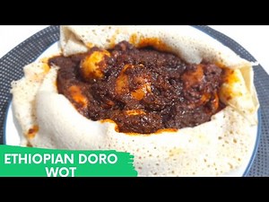 Ethiopian Doro Wat| Ethiopian Chicken Stew Recipes |ዶሮ ወጥ|