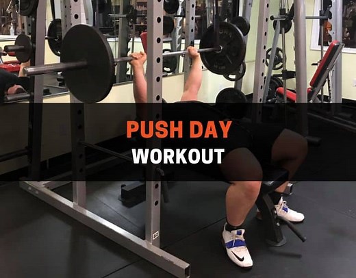 Best Push Day Workouts for Strength & Size:  14 Exercises