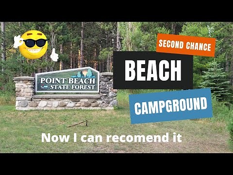 Point beach is now a place I will recommend. Campground Tour, Special campsites. Great Beach