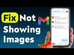 How To Fix Gmail Is Not Showing Images (Updated)