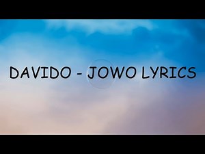 DAVIDO - JOWO LYRICS