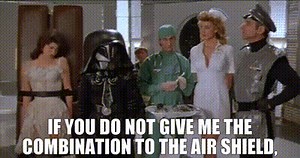 If you do not give me the combination to the air shield,