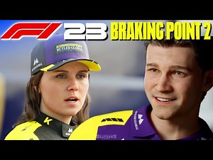 F1 23 - Braking Point 2: Full 2023 Season Story Mode (No Commentary Playthrough)