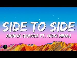 Ariana Grande - Side To Side (Lyrics) ft. Nicki Minaj