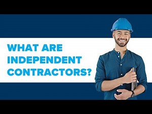 What are independent contractors?
