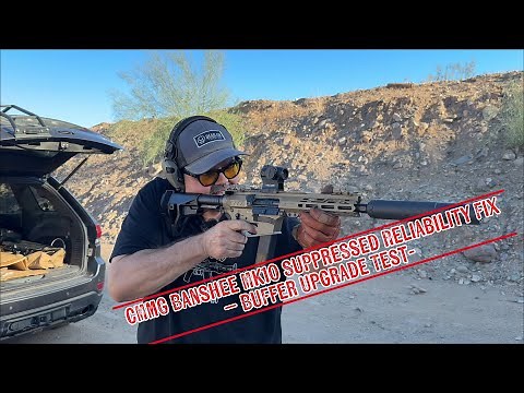 CMMG Banshee Mk10 Suppressed Reliability Fix – Buffer Upgrade Test