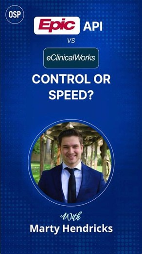 Epic APIs vs eClinicalWorks APIs: Control or Speed?