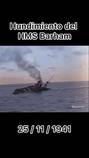 En la tarde del 25 de noviembre de 1941 el acorazado británico HMS Barham fue alcanzado por tres torpedos provenientes del submarino alemán U-331 Tan solo 4 minutos después de los impactos el fuego alcanzó el polvorín y el buque explotó. Murieron 862 tripulantes, se salvaron 395 | Historia Naval Segunda Guerra Mundial