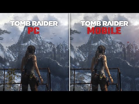 Tomb Raider Mobile vs PC Comparison
