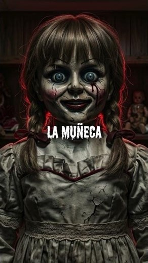Ed WARREN sabía el secreto de ANNABELLE... y no es lo que CREES 💀 #shorts