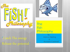 The Fish Philosophy - SlideServe