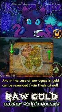 Raw Gold: Legacy World Quests 💜 #WorldofWarcraft