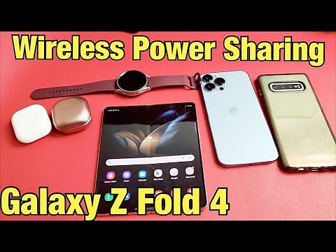 Galaxy Z Fold 4: How to Enable and Use Wireless Power Sharing (wirelessly charge other phones, etc).