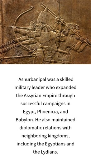 Ashurbanipal: The Scholar King