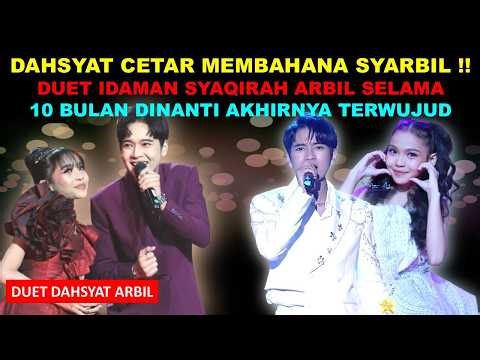 AMAZING, BRIGHT, AND SOUNDING!! | ARBIL SYAQIRAH'S DREAM DUET AFTER 10 MONTHS OF WAITING IS NOW A...