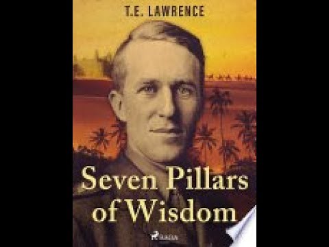 Seven Pillars of Wisdom by T.E. Lawrence - Summary