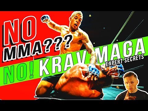 Krav Maga vs MMA | Is Krav Maga 1000 x Better Than MMA? (For Self Defense and Street Fighting)