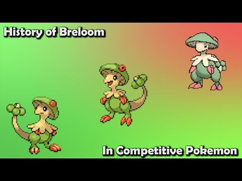 How GOOD was Breloom ACTUALLY? - History of Breloom in Competitive Pokemon (Gens 3-6)
