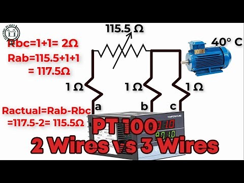 Which type of PT100 is better 2 wires vs 3 wires? |EXPLAINED