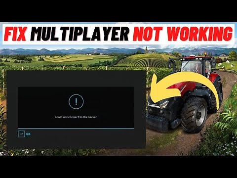 How to Fix Farming simulator 22 Multiplayer not Working- Could not Connect to the Server